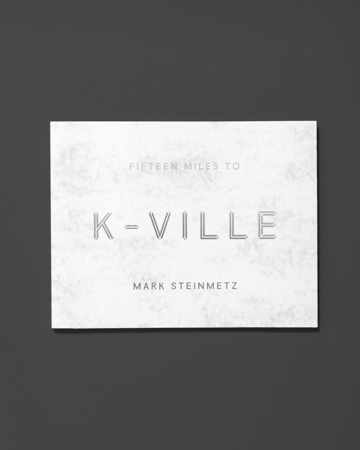 Fifteen Miles to K-Ville